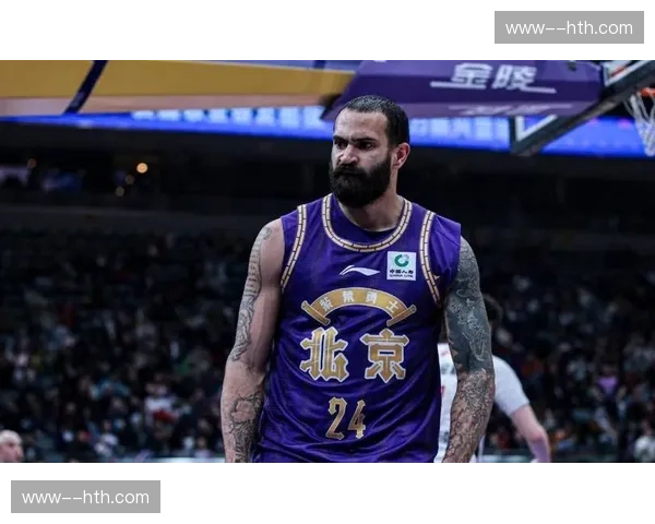 北控外援里勒状态起伏不定 轮换阵容稳定性需要时间磨合